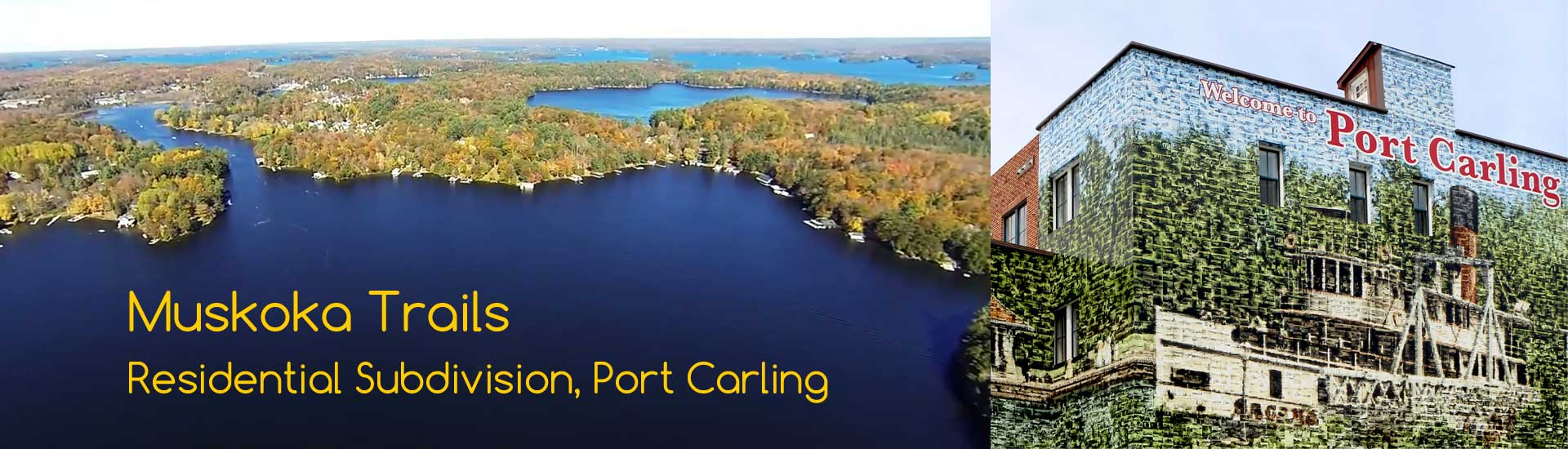 Muskoka Trails Residential Subdivision, Port Carling, Ontario